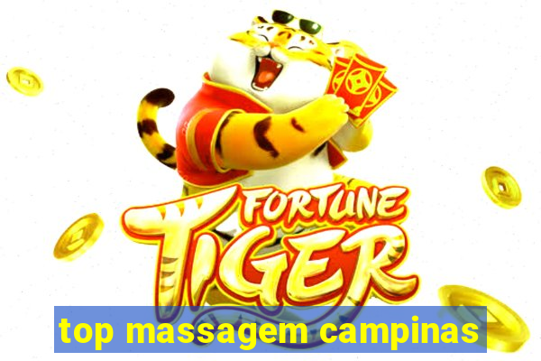 top massagem campinas